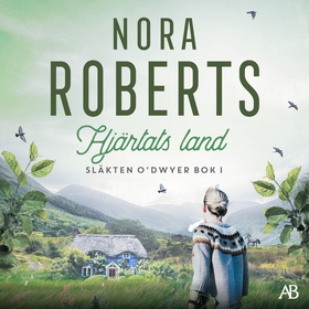 Hjärtats land (ljudbok) av Nora Roberts