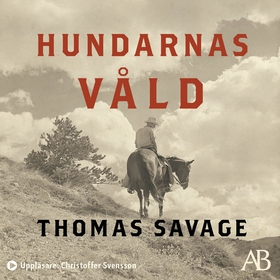 Hundarnas våld (ljudbok) av Thomas Savage