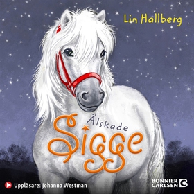 Älskade Sigge (ljudbok) av Lin Hallberg