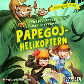 Papegojhelikoptern (ljudbok) av Bobbie Peers