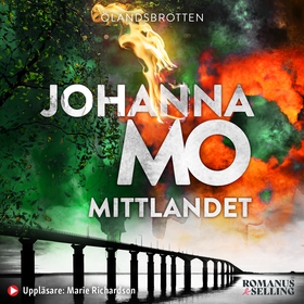 Mittlandet (ljudbok) av Johanna Mo