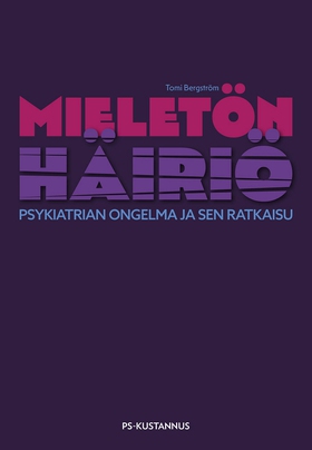 Mieletön häiriö (e-bok) av Tomi Bergström