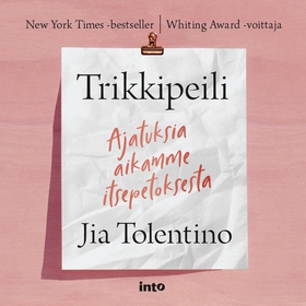 Trikkipeili (ljudbok) av Jia Tolentino