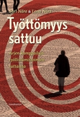 Työttömyys sattuu