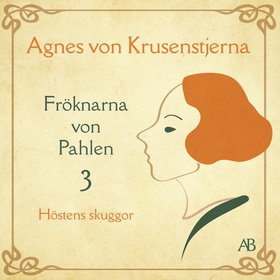 Höstens skuggor (ljudbok) av Agnes von Krusenst
