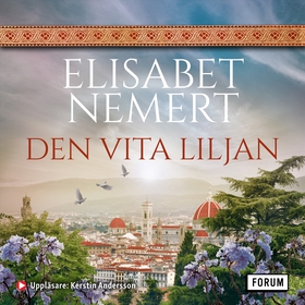 Den vita liljan (ljudbok) av Elisabet Nemert