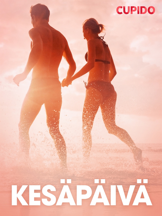 Kesäpäivä – eroottinen novelli (e-bok) av Cupido