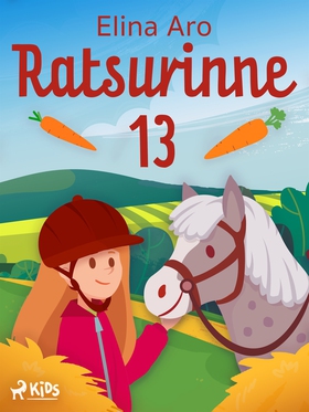 Ratsurinne 13 (e-bok) av Elina Aro