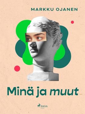 Minä ja muut (e-bok) av Markku Ojanen