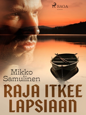 Raja itkee lapsiaan (e-bok) av Mikko Samulinen