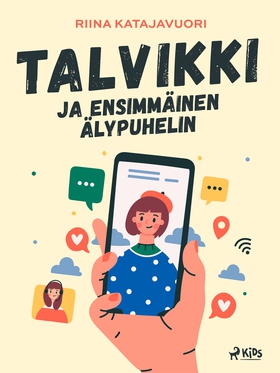 Talvikki ja ensimmäinen älypuhelin (e-bok) av R