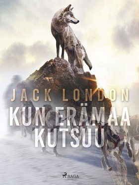 Kun erämaa kutsuu (e-bok) av Jack London