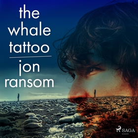 The Whale Tattoo (ljudbok) av Jon Ransom