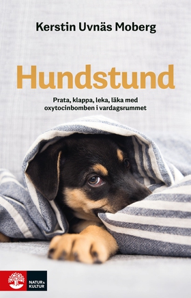Hundstund : Prata, klappa, leka, läka med oxyto