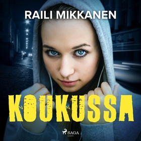 Koukussa (ljudbok) av Raili Mikkanen