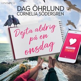 Dejta aldrig på en onsdag (ljudbok) av Dag Öhrl