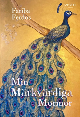 Min Märkvärdiga Mormor (e-bok) av Fariba Ferdos