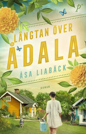 Längtan över Ådala (e-bok) av Åsa Liabäck