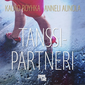 Tanssipartneri (ljudbok) av Kauko Röyhkä, Annel