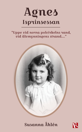 Agnes Isprinsessan (e-bok) av Susanna Åhlén