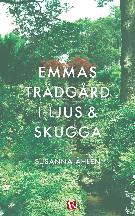 Emmas trädgård i ljus och skugga