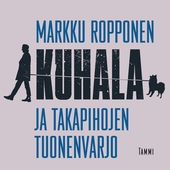 Kuhala ja takapihojen tuonenvarjo