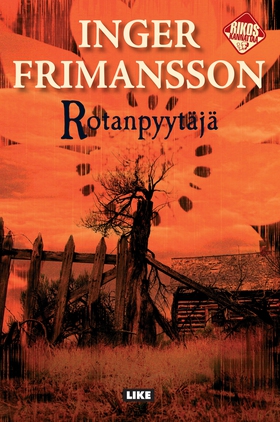 Rotanpyytäjä (e-bok) av Inger Frimansson