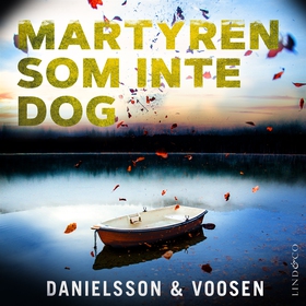 Martyren som inte dog (ljudbok) av Kerstin Dani