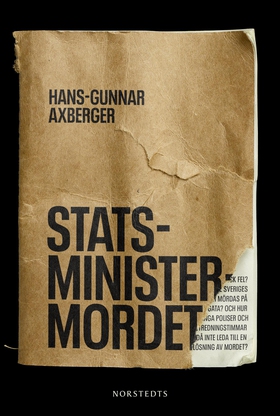 Statsministermordet (e-bok) av Hans-Gunnar Axbe
