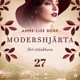 Det otänkbara (ljudbok) av Anne-Lise Boge