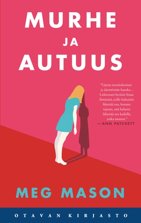 Murhe ja autuus (e-bok) av Meg Mason