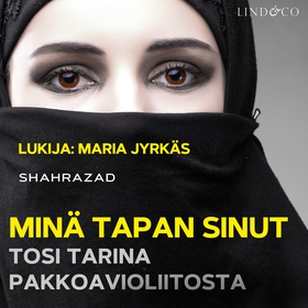 Minä tapan sinut (ljudbok) av Shahrazad