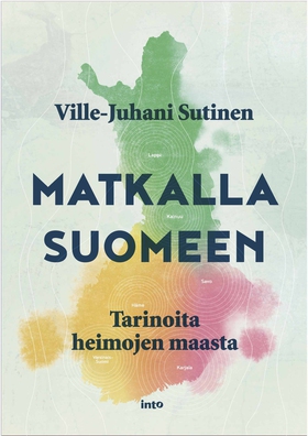 Matkalla Suomeen (e-bok) av Ville-Juhani Sutine