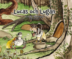 Lucas och Lugan (ljudbok) av Linda Berving