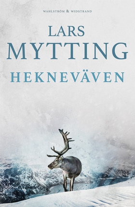 Hekneväven (e-bok) av Lars Mytting