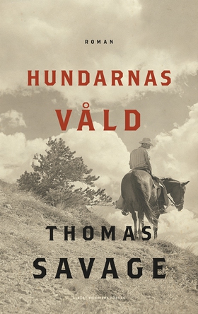 Hundarnas våld (e-bok) av Thomas Savage