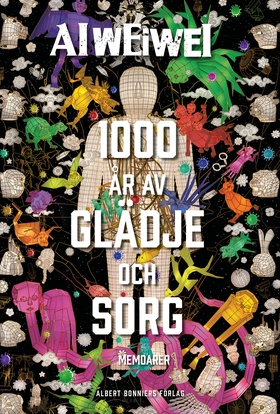 Tusen år av glädje och sorg (e-bok) av Ai Weiwe