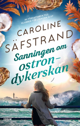 Sanningen om ostrondykerskan (e-bok) av Carolin