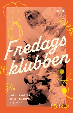Fredagsklubben (e-bok) av Sofia Lundberg, Alyso