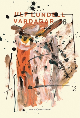 Vardagar 6 (e-bok) av Ulf Lundell
