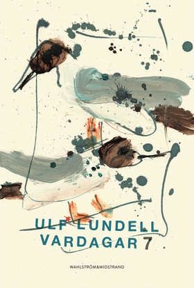 Vardagar 7 (e-bok) av Ulf Lundell
