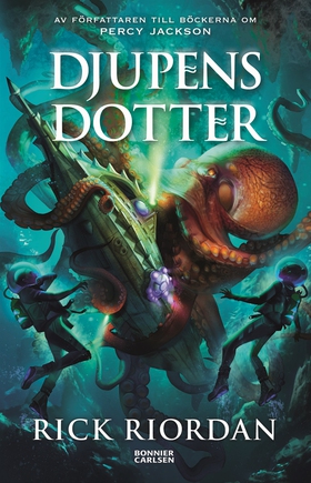 Djupens dotter (e-bok) av Rick Riordan