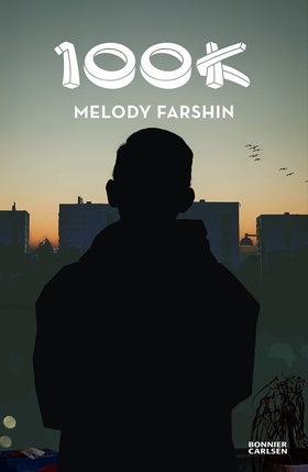 100K (e-bok) av Melody Farshin