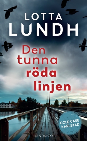 Den tunna röda linjen (e-bok) av Lotta Lundh
