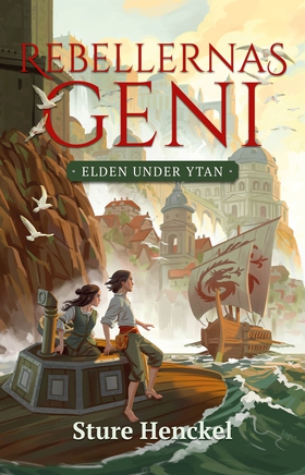 Elden under ytan (e-bok) av Sture Henckel