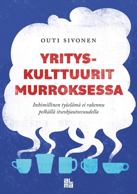 Yrityskulttuurit murroksessa (e-bok) av Outi Si