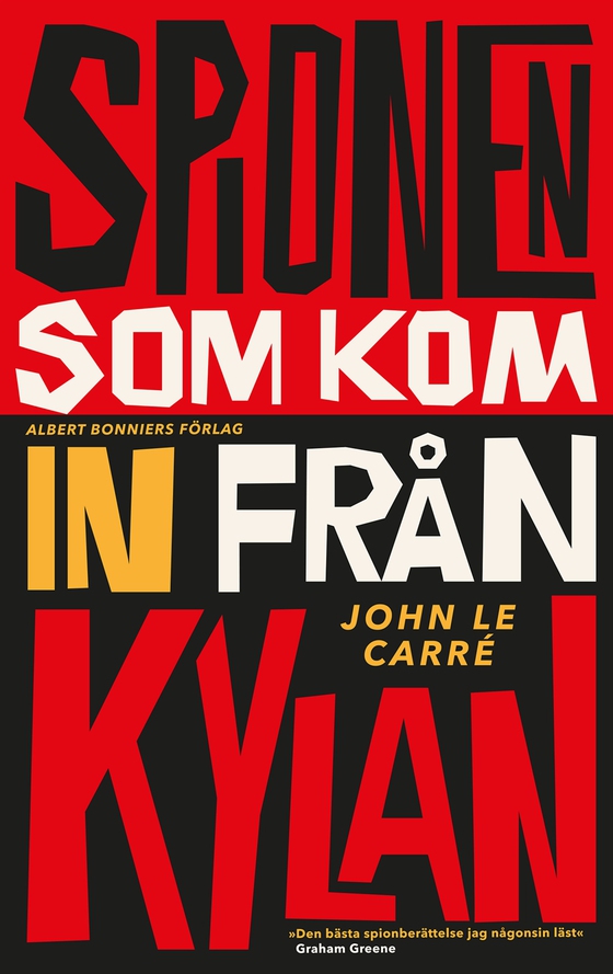 Spionen som kom in från kylan (e-bok) av John le Carré