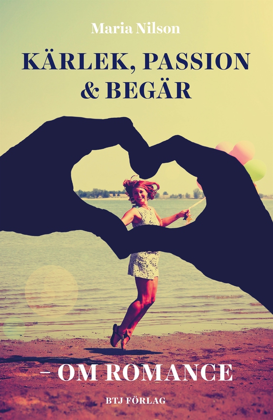 Kärlek, passion och begär