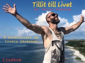 Tillit Till Livet (ljudbok) av Patric Svanberg