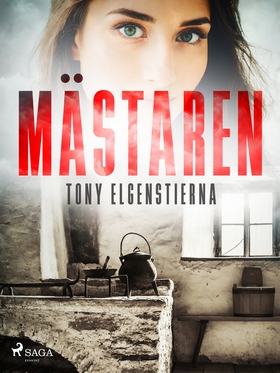 Mästaren (e-bok) av Tony Elgenstierna